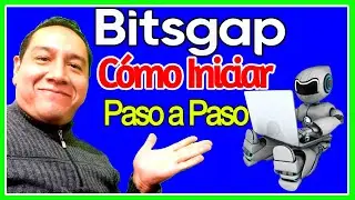 ✅ ROBOT DE TRADING Bitsgap C&oacute;mo Iniciar y Configurar Paso a Paso Tutorial