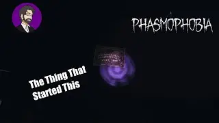 First Look - Phasmophobia - Are We Hunting Markiplier?