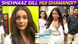 Film Milte Hi Shehnaaz Gill Hui Ghamandi? Social Media Users Ne Lagaya Attitude Dikhane Ka Aarop