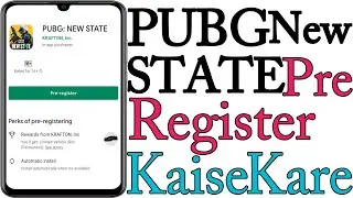Pubg New State Pre Registration Kaise Kare | How To Pubg New State Pre Registration | Pubg New State