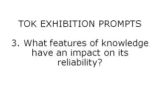 What Features Of Knowledge Have An Impact On Its Reliability?