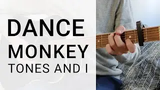 Tones And I - Dance Monkey | FAST Guitar Tutorial | EASY Chords