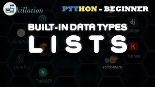 Python for Beginners - 07 | Built-in Data Types | [Lists]