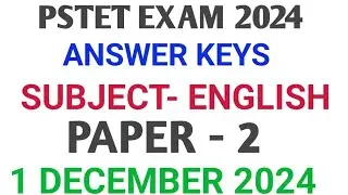PSTET PAPER -2 (ENGLISH) English subject Answer keys|| Accurate answer keys|| 1 December 2024