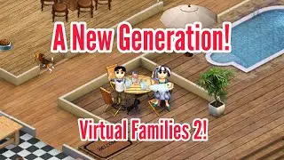 Starting A New Generation! | Let's Play Virtual Families 2! | Part 5