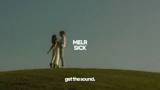 Melr - Sick