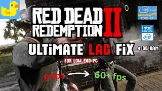 Ultimate RDR2 Lag Fix for Low-End PCs | 10 FPS to 30+ FPS Boost #RDR2LagFix #LowEndPC