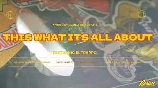 El Trappo - This What It&rsquo;s All About | Indie Rap Visuals