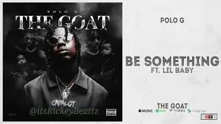 Polo G- Be Something ft Lil Baby Instrumental(prod by RickeyBeattz)