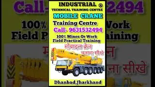 Mobile Crane Training Centre| 9631532494 | Best Mobile Crane Training Course, Dhanbad (Jharkhand).