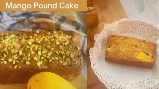 MANGO POUND CAKE RECIPE ! MANGO BUTTER CAKE RECIPE | MANGO TEA TIME CAKE | HOW TO MAKE MANGO CAKE