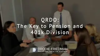 QRDO: The Key to Pension and 401k Division