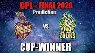 #CPL2020 | Trinbago Knight Riders vs St Lucia Zouks Match Prediction | Final Match cup winner