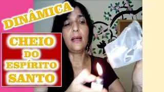 DINÂMICA POR QUE SER CHEIO DO ESPIRITO SANTO?