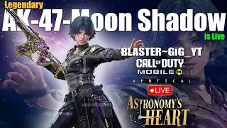 🔴4k CODM LIVE  - Legendary AK-47-Moon Shadow ia Back in Astronomy's Heart Draw | Codm Vertical Live