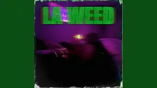 LA WEED