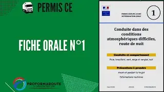 Fiche orale n&deg;1 - Conduite dans des conditions atmosph&eacute;riques difficiles, route de nuit - Permis CE.
