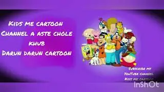#cartoon # kids me cartoon 