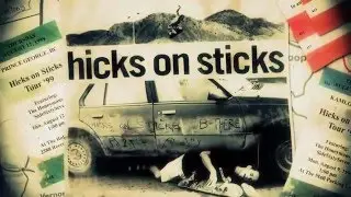 HICKS on STICKS feature documentary