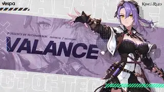 [KING&rsquo;s RAID: NEW NPC HERO] Intellect of Technomagic, 'Valance'