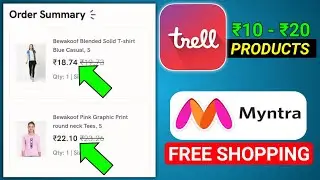 Trell sale (₹10 - ₹20 products) || myntra free shopping || trell loot || free online shopping ||