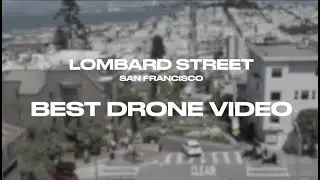 Lombard Street - San Francisco (Best Drone Shot) - Vol 1