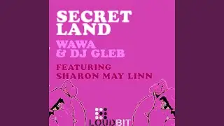 Secret Land (Wava Club Mix)