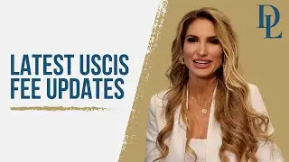 Understanding the Latest USCIS Fee Updates