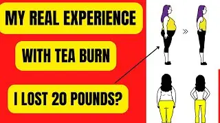 Tea Burn Review 2022 | My Real experience with tea burn!!|