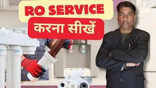 RO Water Purifier Service कैसे करें? 💧 | Step by Step Training | Beginner to Pro