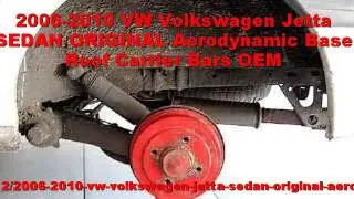 2006-2010 VW Volkswagen Jetta SEDAN ORIGINAL Aerodynamic Base Roof Carrier Bars OEM