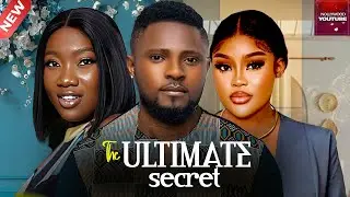 THE ULTIMATE SECRET -MAURICE SAM, CHIOMA NWAOHA, CHINENYE NNEBE 2025 LATEST NIGERIAN NOLLYWOOD MOVIE