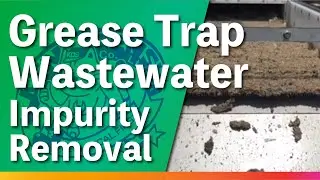 Grease Trap Wastewater Impurity Removal【Kendensha Co. Ltd./KDS Separator】