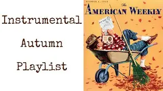 1 Hour Of Instrumental Autumn Music For Studying, Relaxing, and Sleeping 🍂🎃