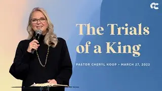 Draw Near: The Trials Of A King