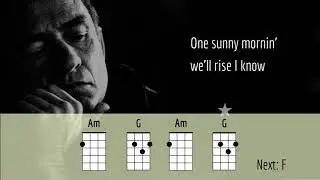 FURTHER UP ON THE ROAD - JOHNNY CASH - UKULELE PLAY ALONG