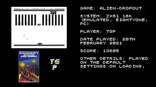 Alien-Dropout - ZX81 16K - EightyOne Emulator - 13605 points.