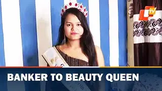 Bolangir Girl Wins National Level Beauty Crown | OTV News English