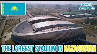 The Largest Stadium in Kazakhstan 🇰🇿