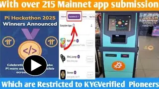 With Over 215 Mainnet App Submission|Which are Restricted to KYC-Verified  Pioneers