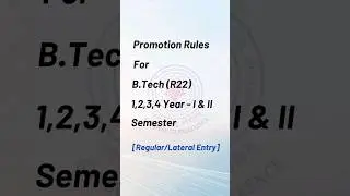 JNTUH Promotion Rules for B.Tech (R22) 1,2,3,4 Year - I and II Semester Released #jntuhupdates
