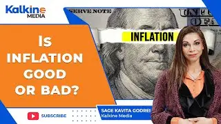 Is Inflation Good or Bad?
