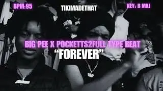 (2024) BIG PEE X POCKETTS2FULL Type Beat 