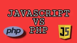 JAVASCRIPT VS PHP | difference between Javascript and php