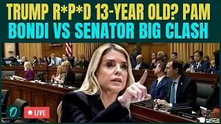 &lsquo;Trump R*P*D Minors&rsquo; LIVE | Pam Bondi GRILLED Over Trump&rsquo;s NASTY Epstein Files SECRETS | US LIVE