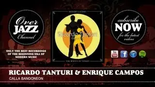 Ricardo Tanturi & Enrique Campos - Calla bandoneon (1944)