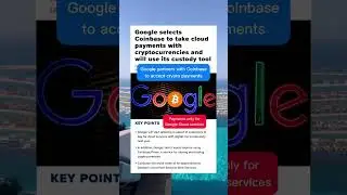 Google partners with Coinbase to accept crypto payments for Google Cloud services #short #crypto