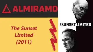 The Sunset Limited - 2011 Trailer