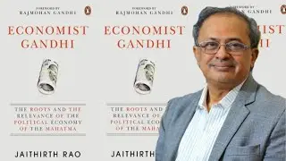 Economist Gandhi||Jerry Rao book||Jaithirth Rao book||global good books||