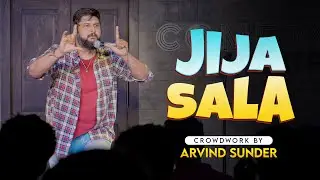 Jija Sala | Stand Up Comedy by Arvind Sunder